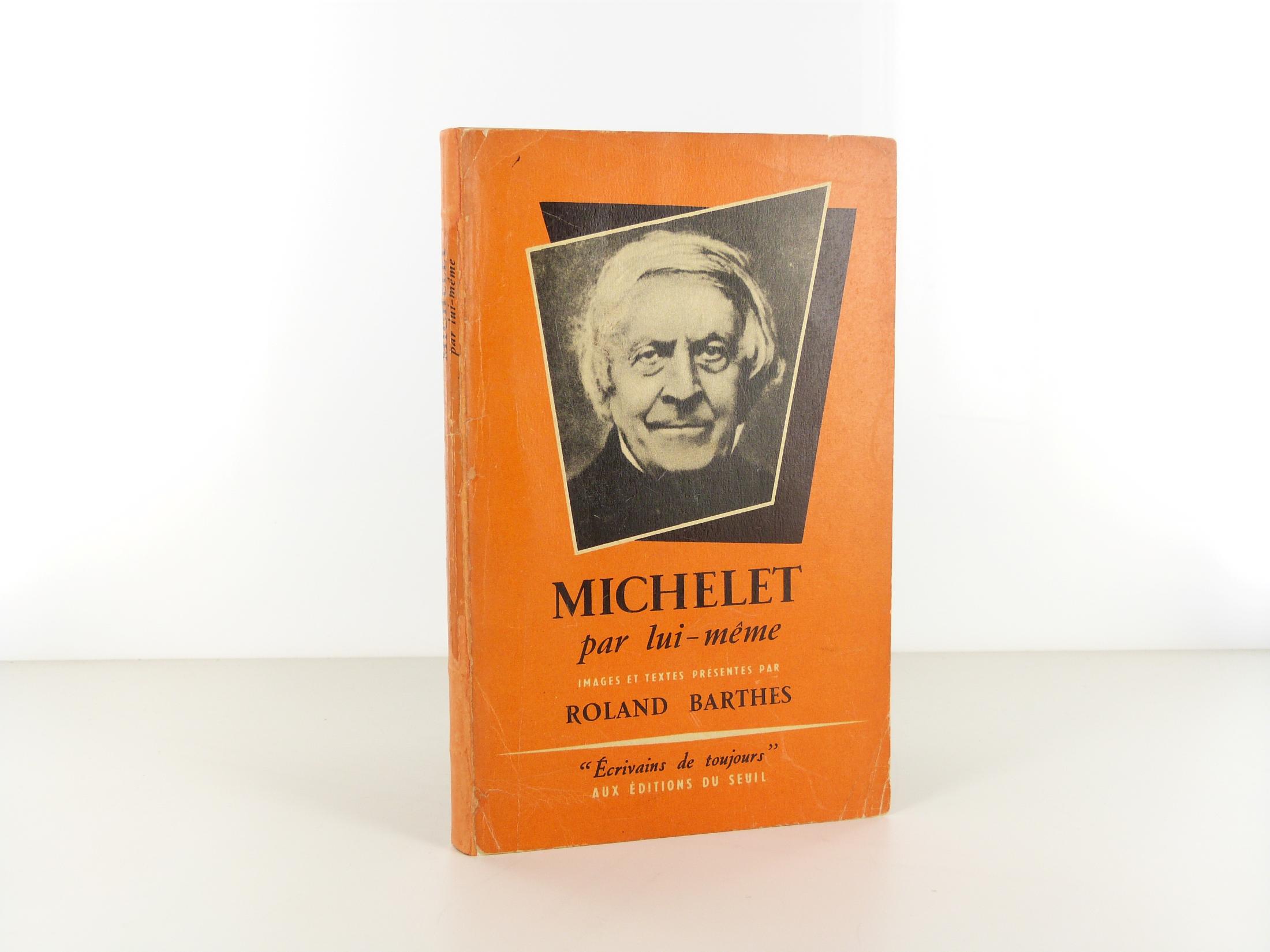 Edition originale de Michelet par lui-même de Roland Barthes