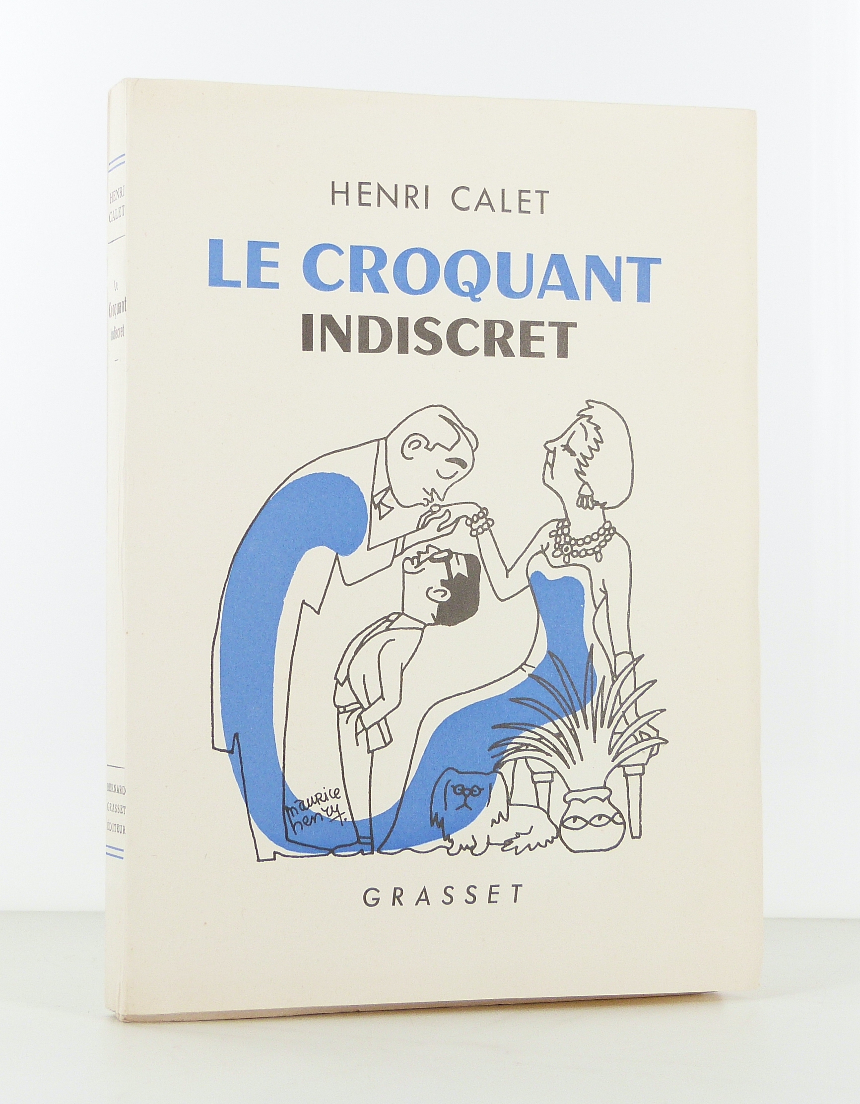 Le croquant indiscret