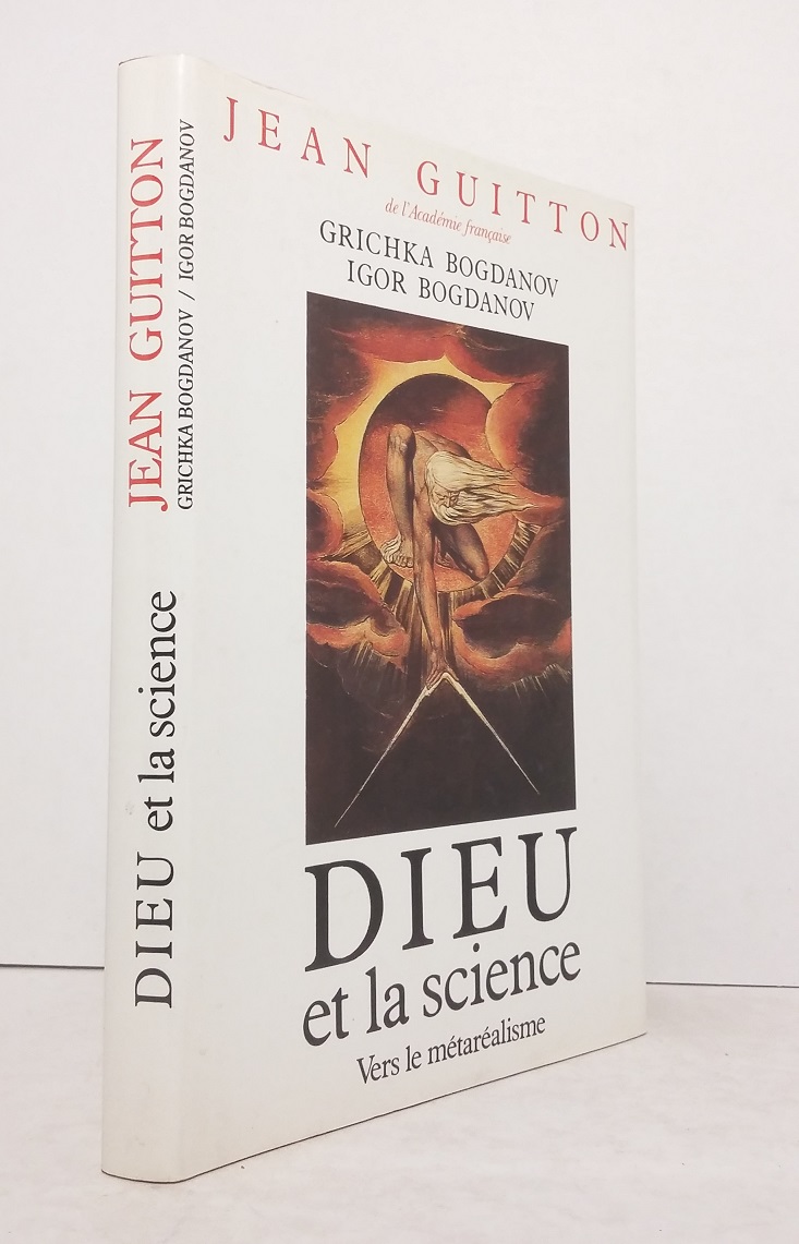 Dieu et la science : Vers le métaréalisme