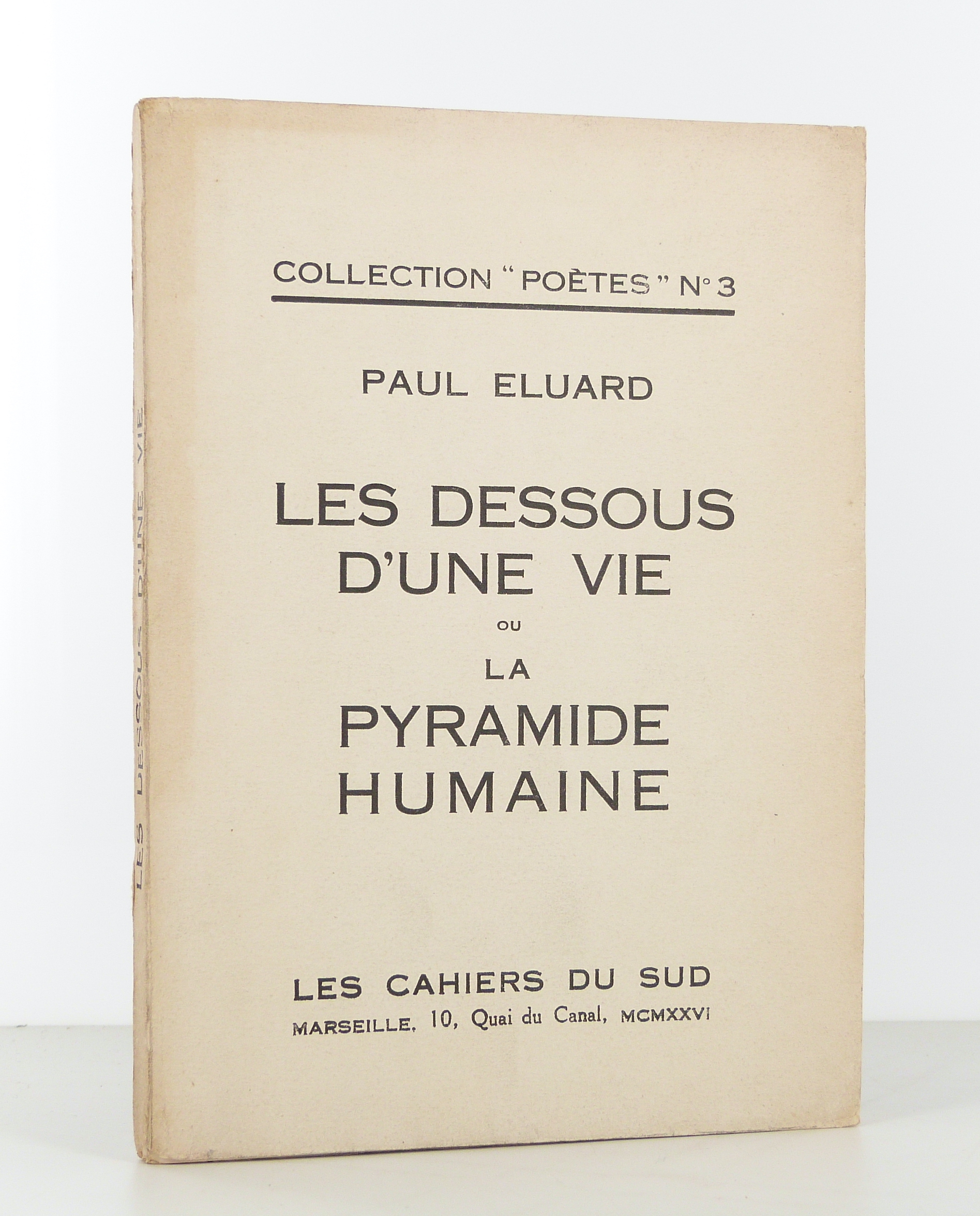 Les dessous d'une vie ou la pyramide humaine