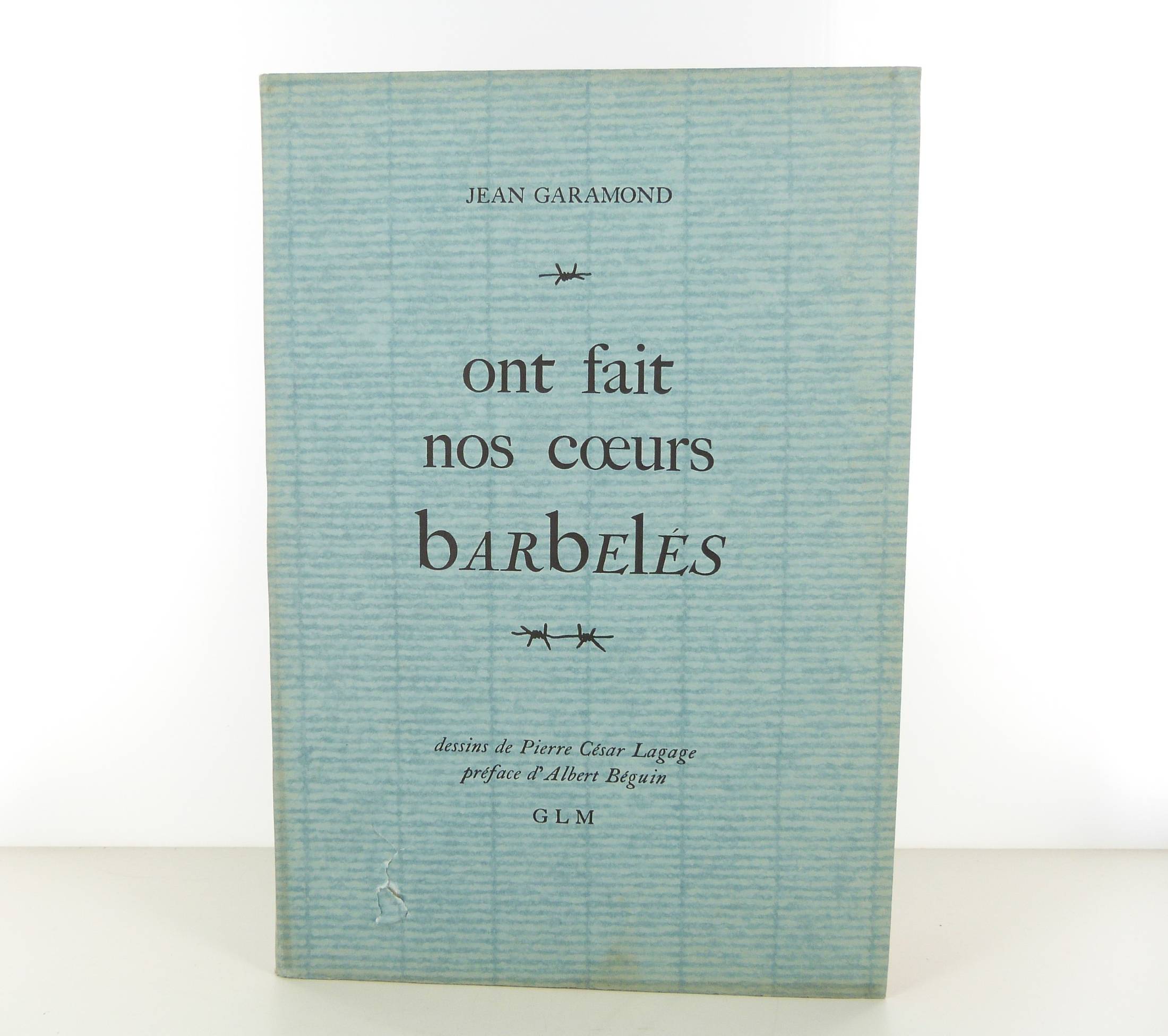 Ont fait nos coeurs barbelés - GLM 1947