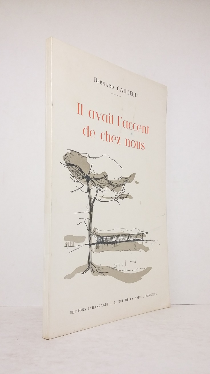 Il avait l'accent de chez nous