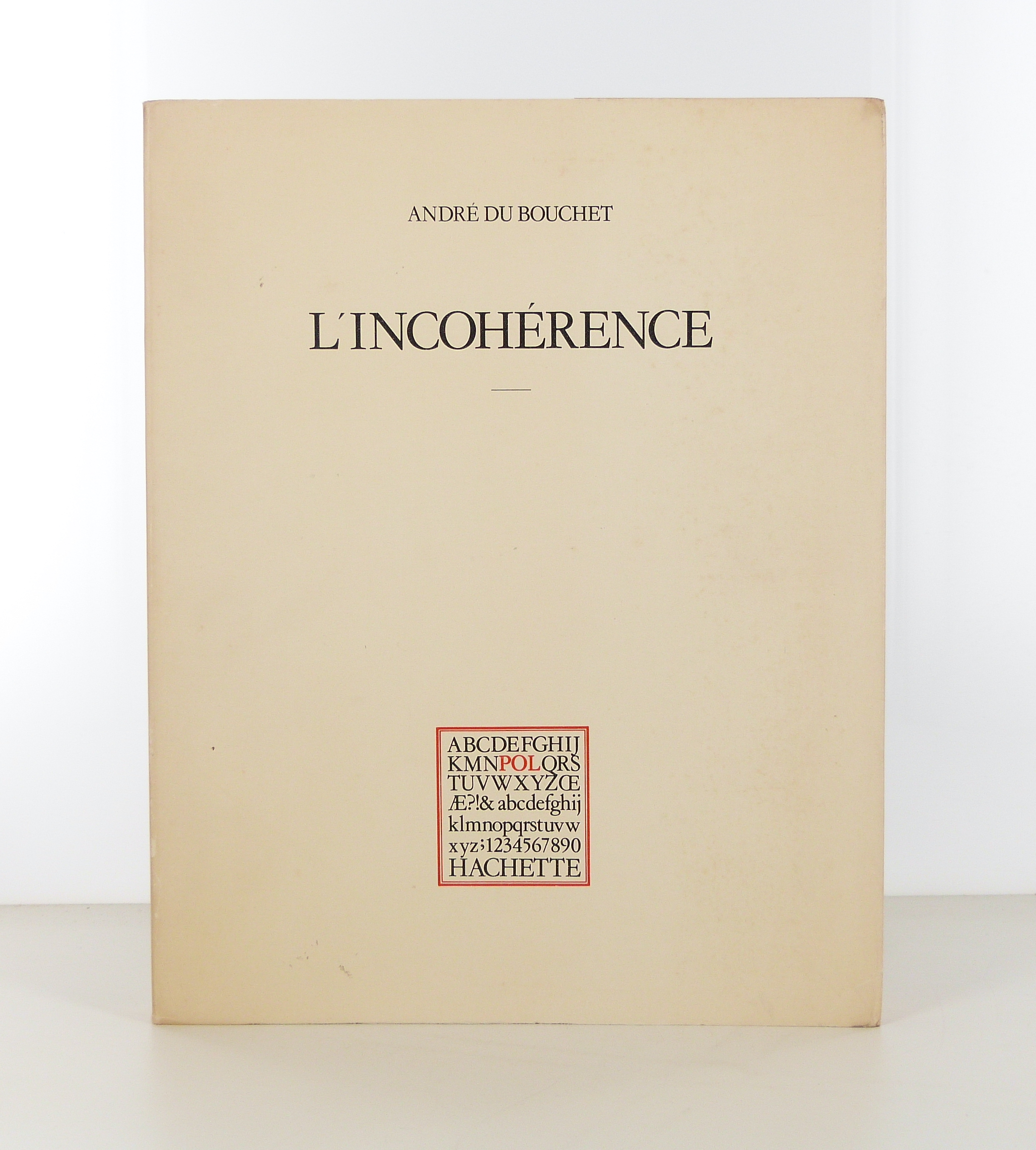 L'incohérence d'André du Bouchet