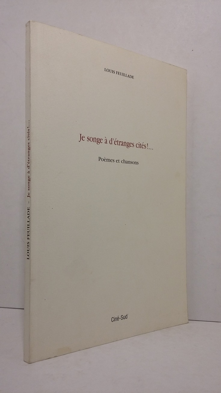 Je songe à d'étranges cités!...