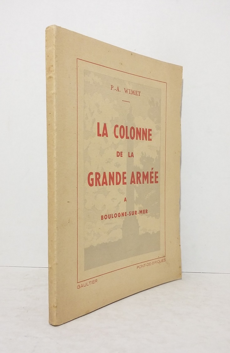 La Colonne de la Grande Armée à Boulogne-sur-Mer
