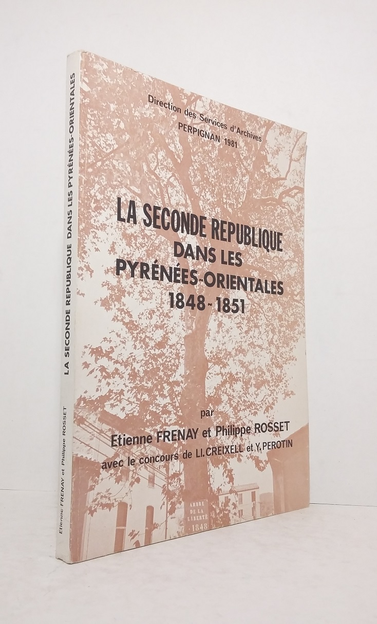 La Seconde République dans les Pyrénées-Orientales (1848-1851)