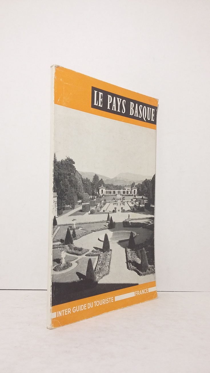 Le Pays Basque - Guide officiel de l'Union Départementale des Syndicats d'initiatives du Pays Basque