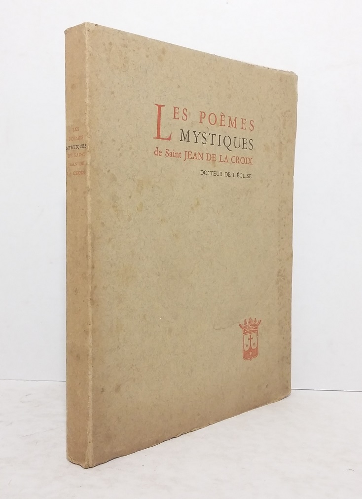 Les poèmes mystiques de Saint Jean de la Croix