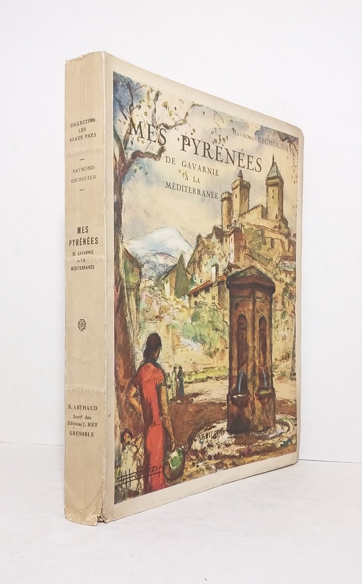 Mes Pyrénées, de Gavarnie à la Méditerranée