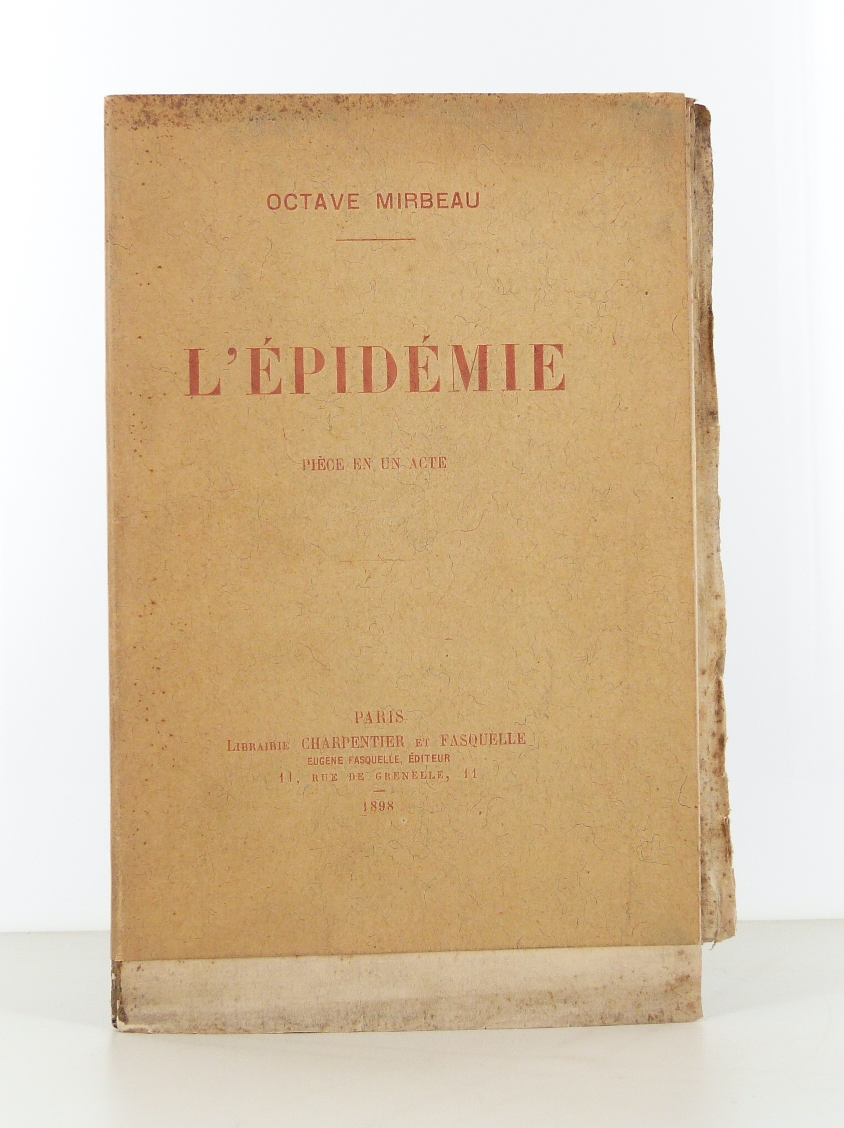 L'épidémie. Pièce en un acte.