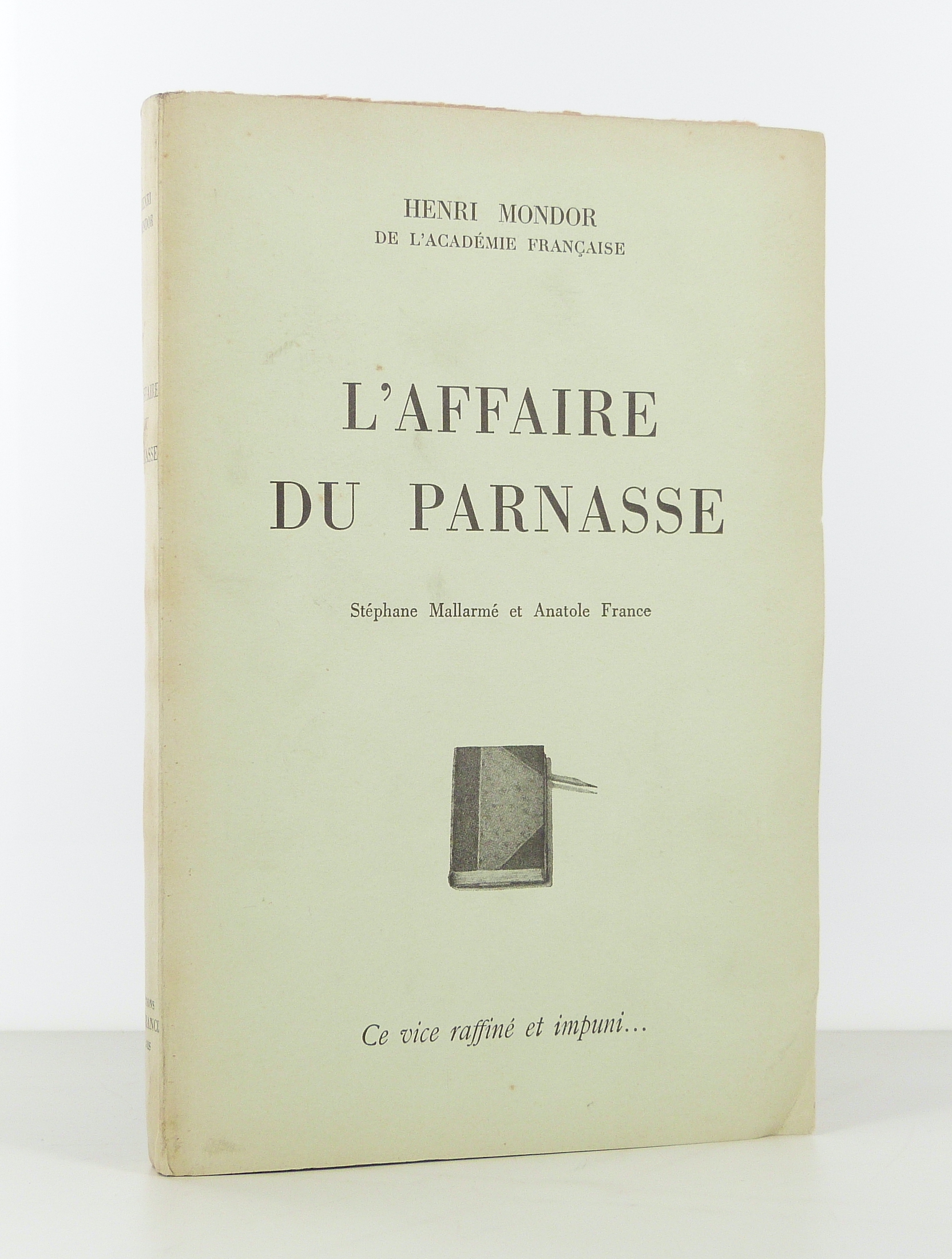 L'affaire du Parnasse. Stéphane Mallarmé et Anatole France. 