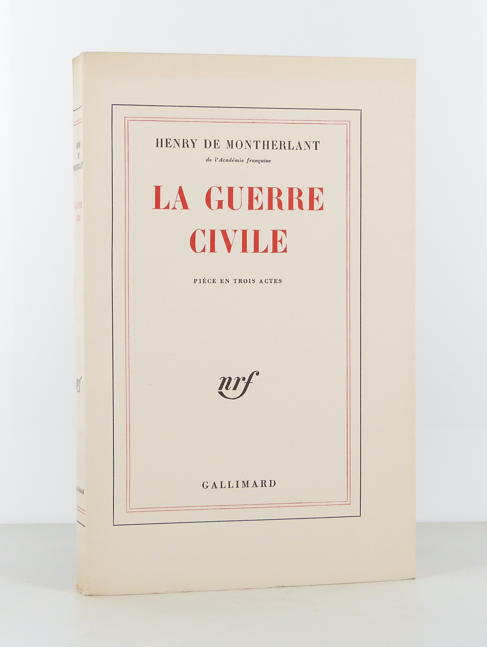 La Guerre civile. Pièce en trois actes.