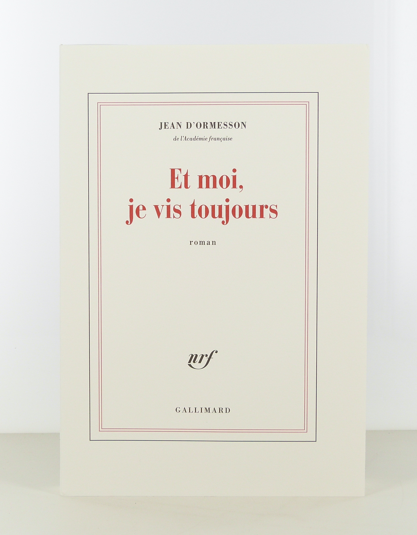 Et moi, je vis toujours