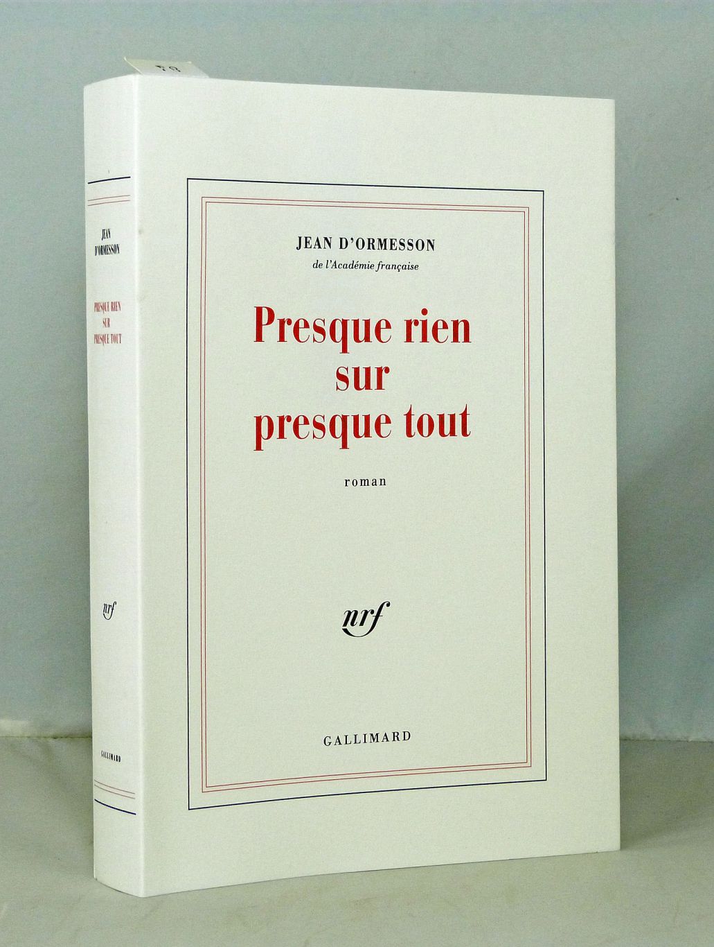 Presque rien sur presque tout