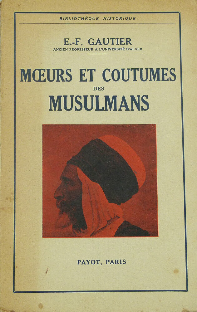 Moeurs et coutumes des Musulmans