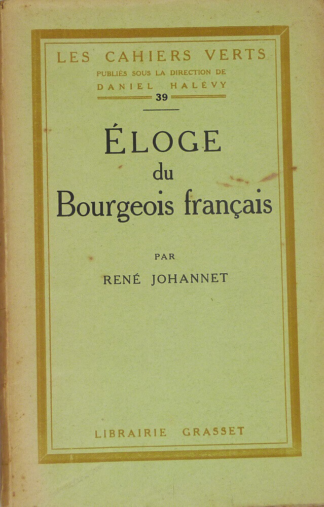 Eloge du petit bourgeois