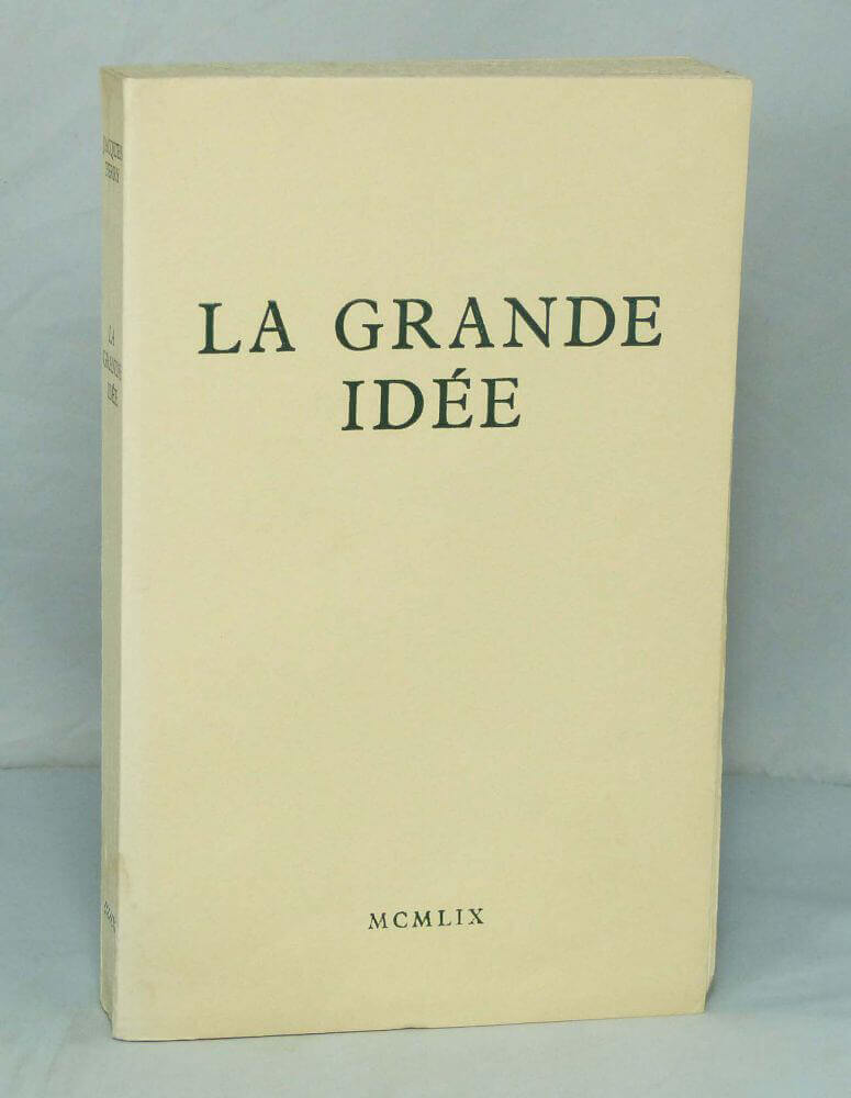 La grande idée
