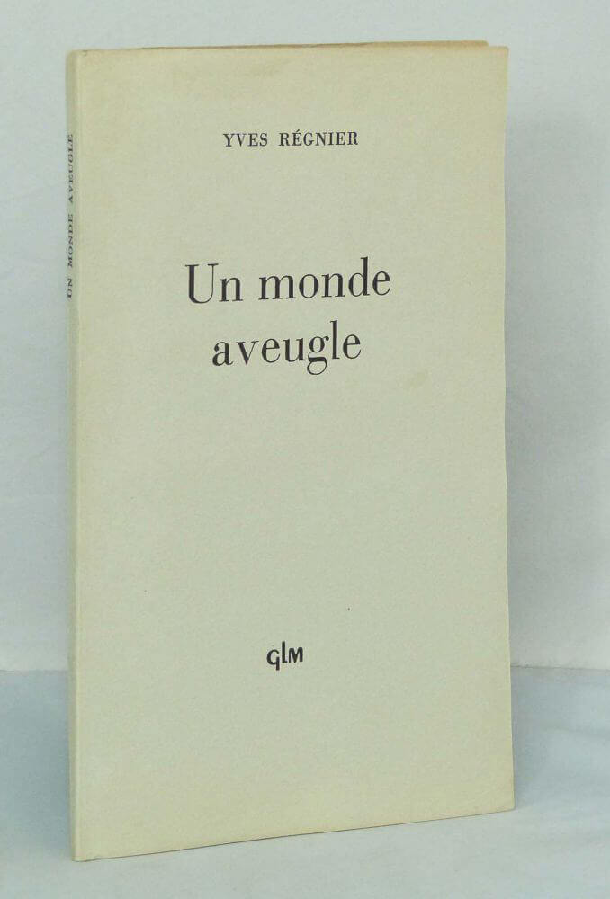 Un monde aveugle