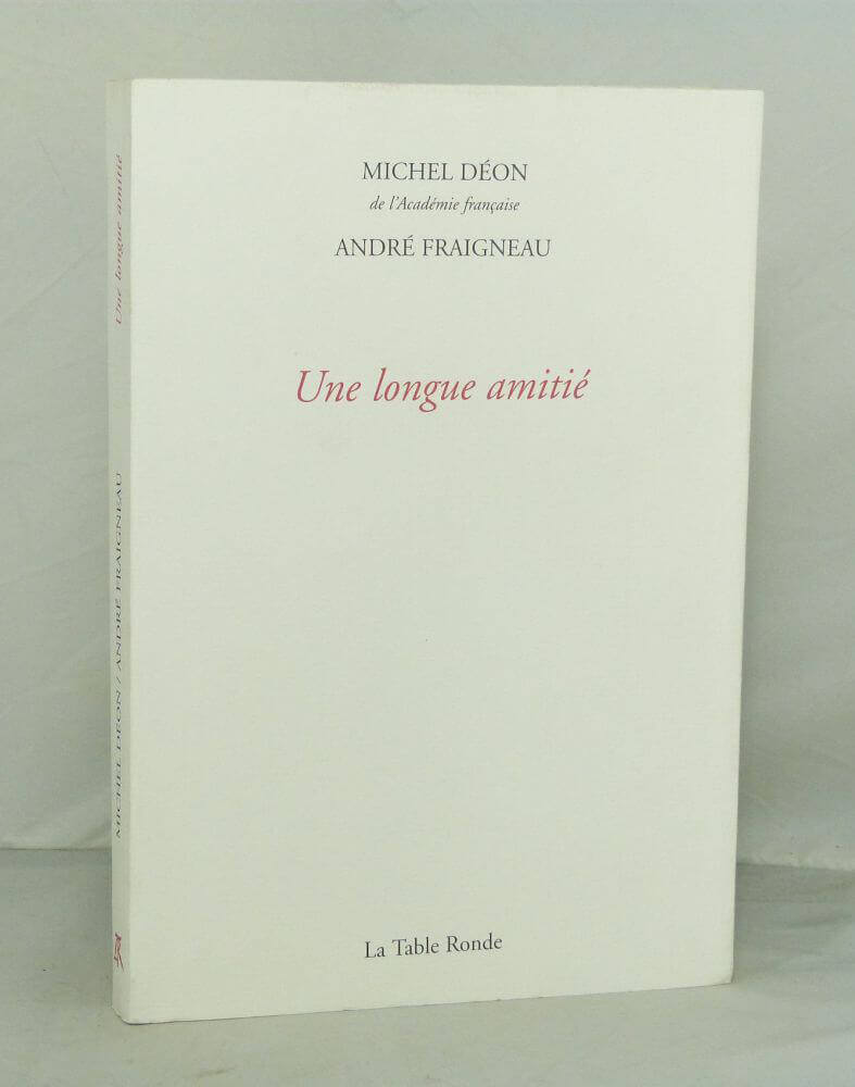 Une longue amitié