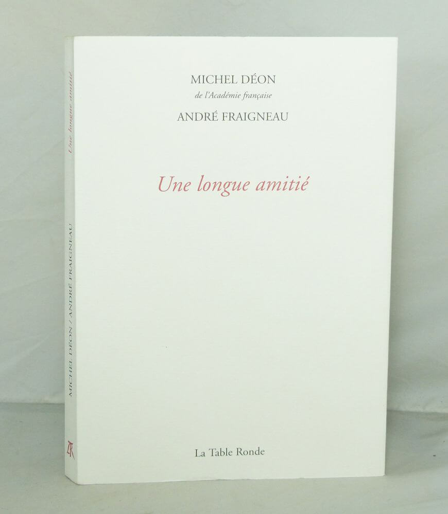 Une longue amitié. Lettres. 