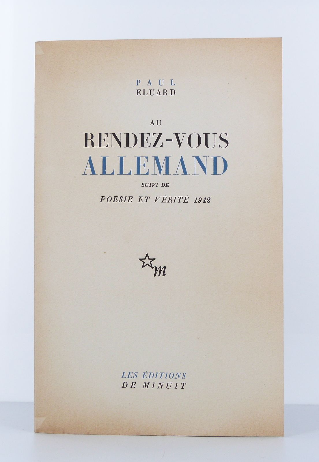 Au Rendez-vous allemand suivi de Poésie et vérité 1942