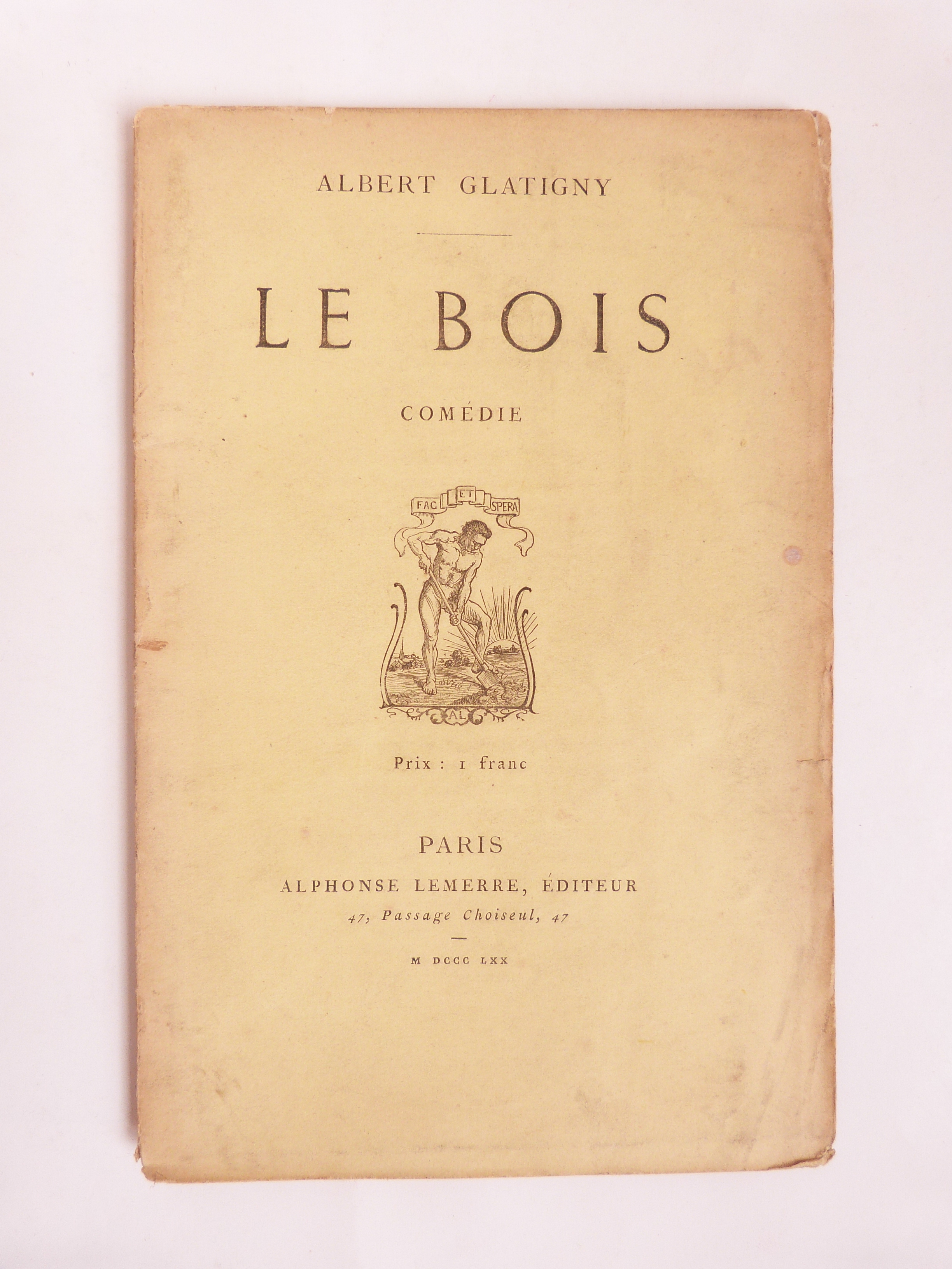 Le bois. Comédie