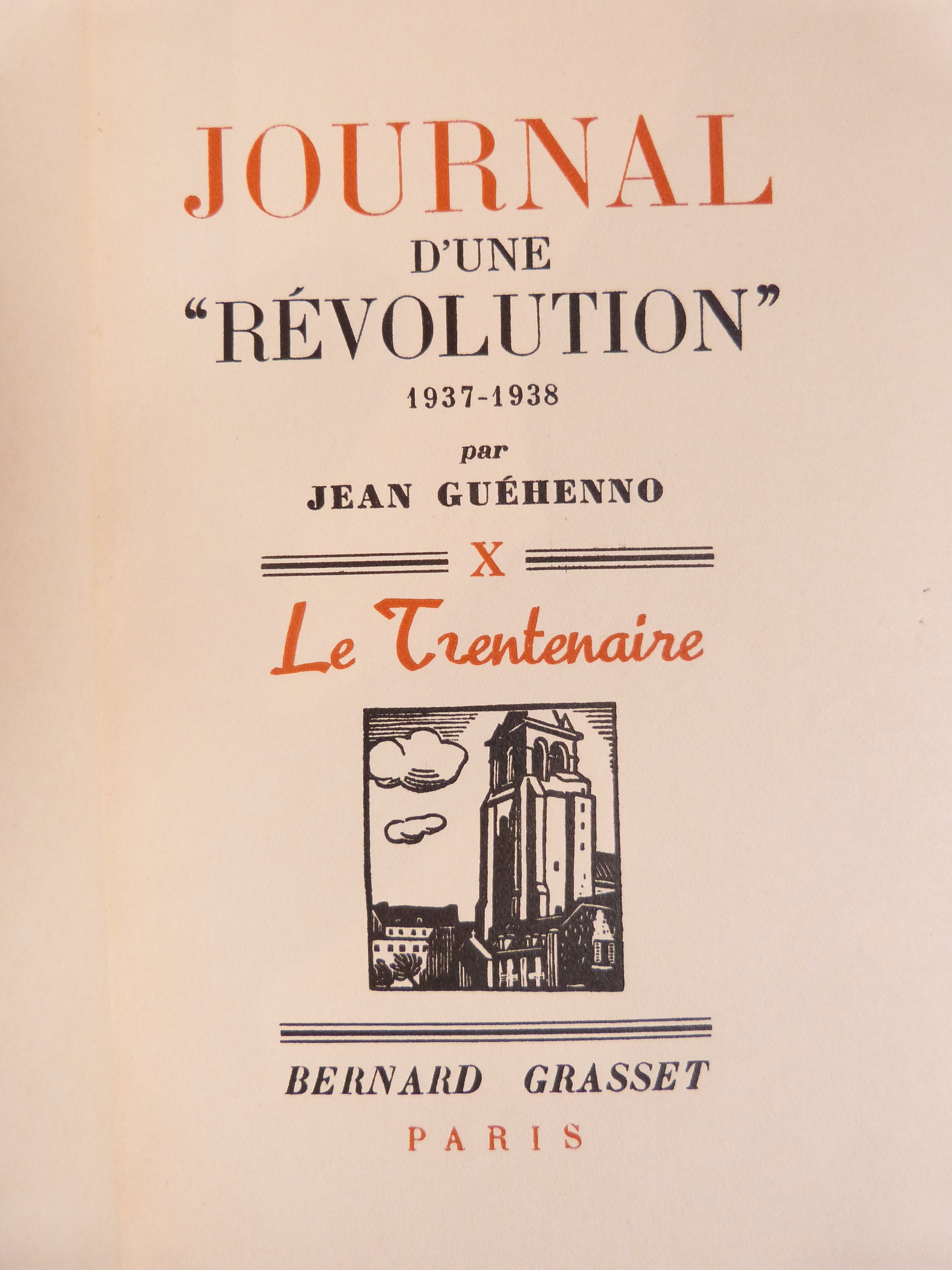Journal d'une "Révolution" 1937-1938