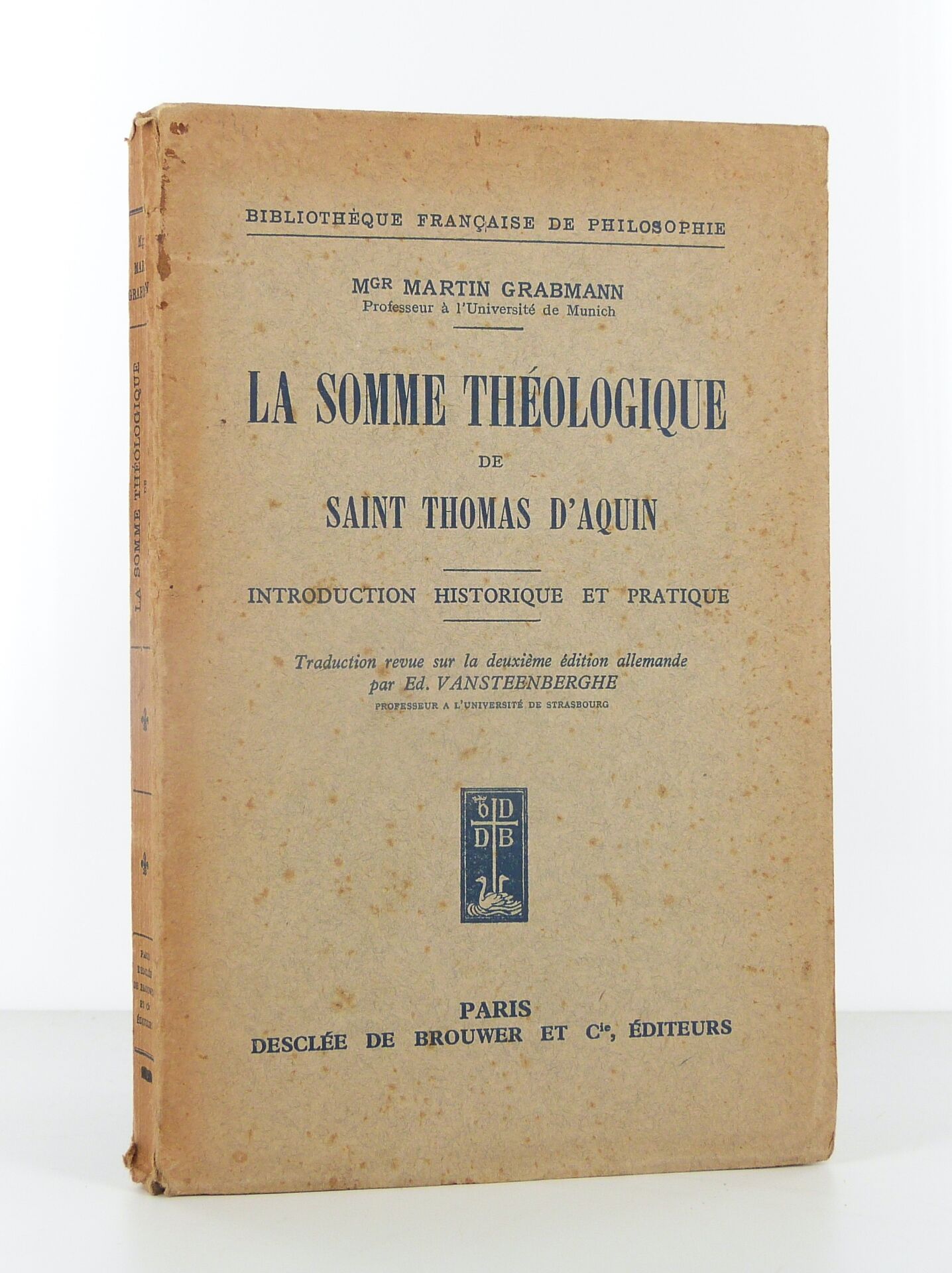 La somme théologique de Saint Thomas d'Aquin