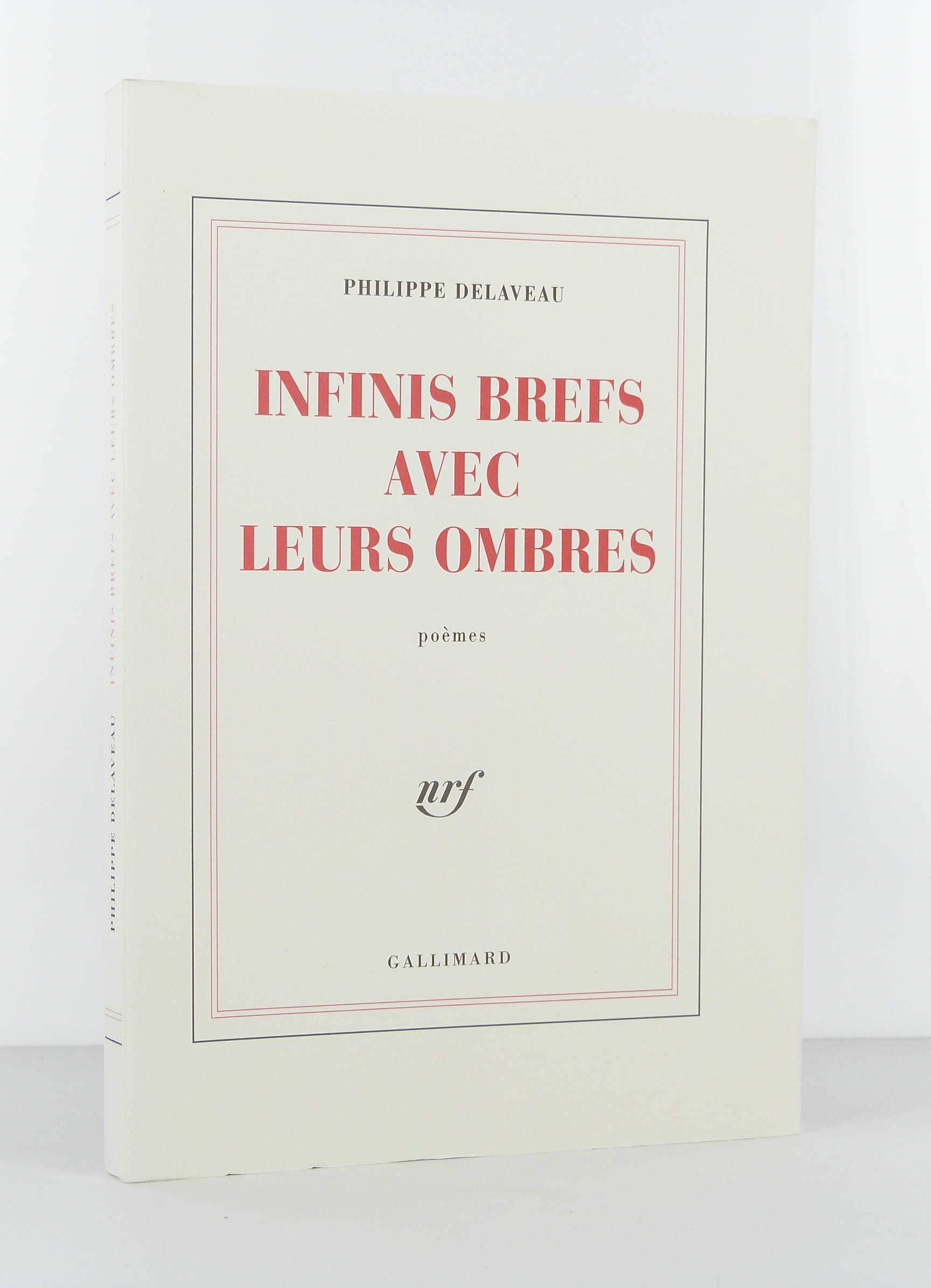 Infinis brefs avec leurs ombres. Poèmes.