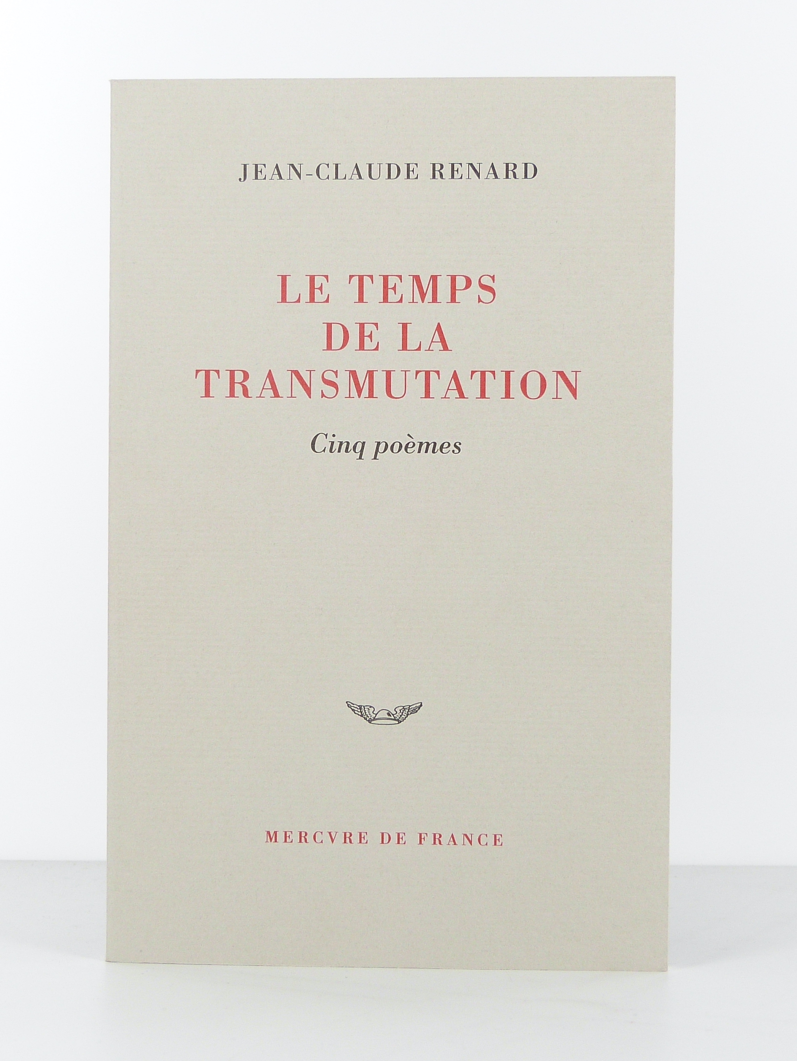 Le temps de la transmutation. Cinq poèmes. 