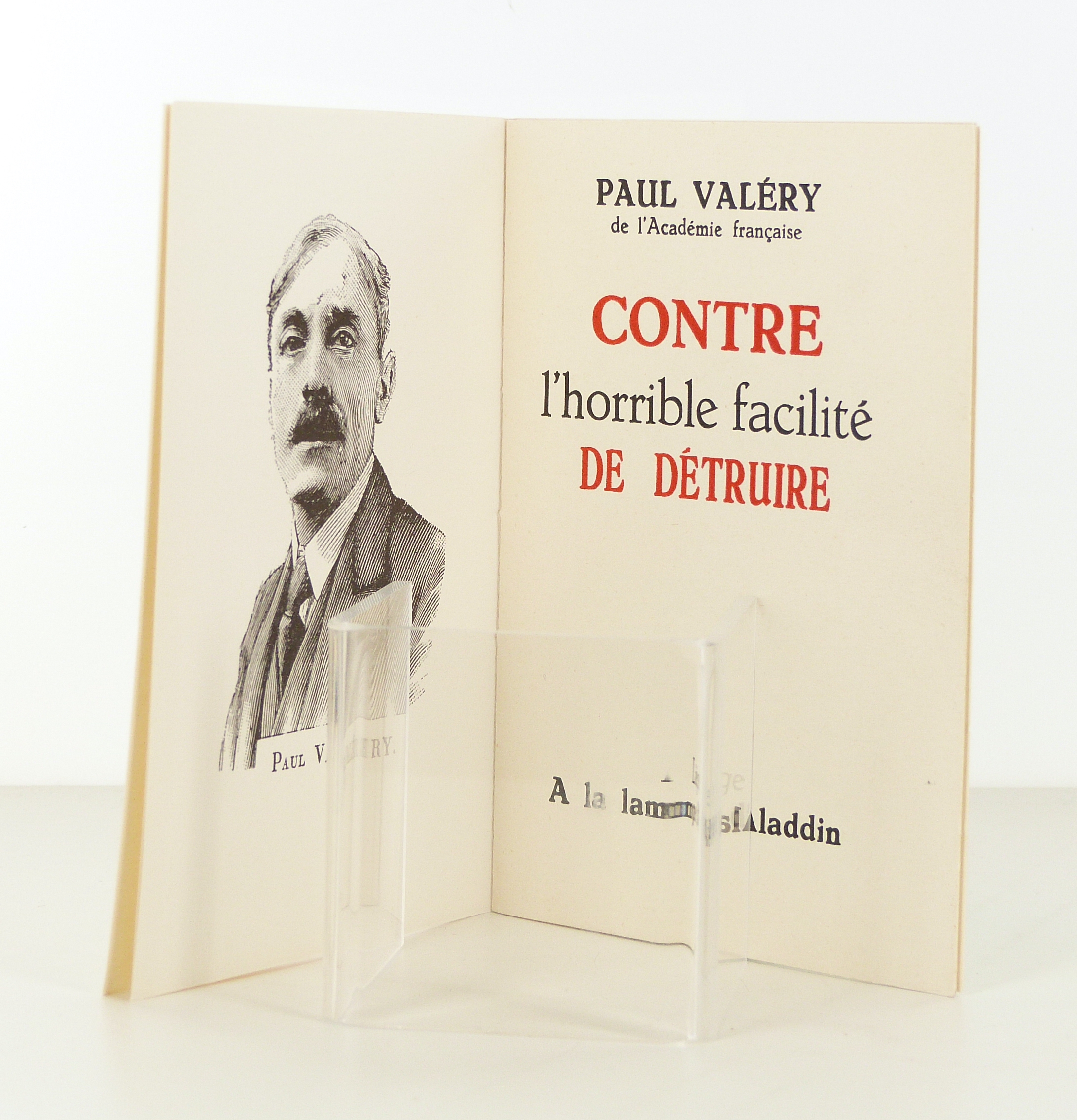 Contre l'horrible facilité de détruire