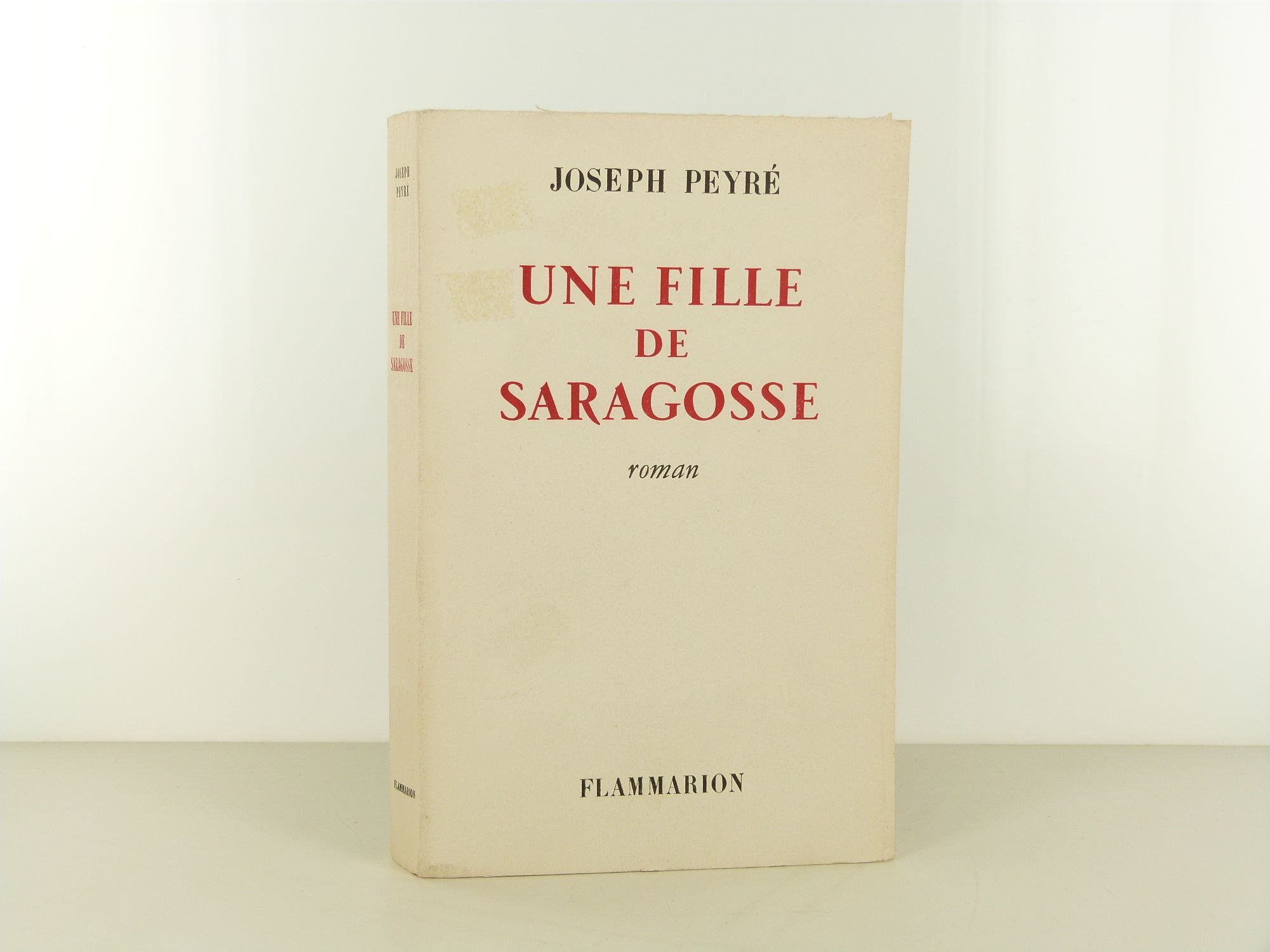 Une fille de Saragosse de Joseph Peyré - édition originale, tirage numéroté