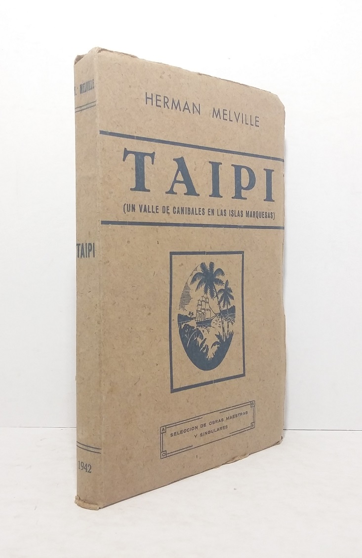 Taipi (Un valle de canibales en las Islas Marquesas)