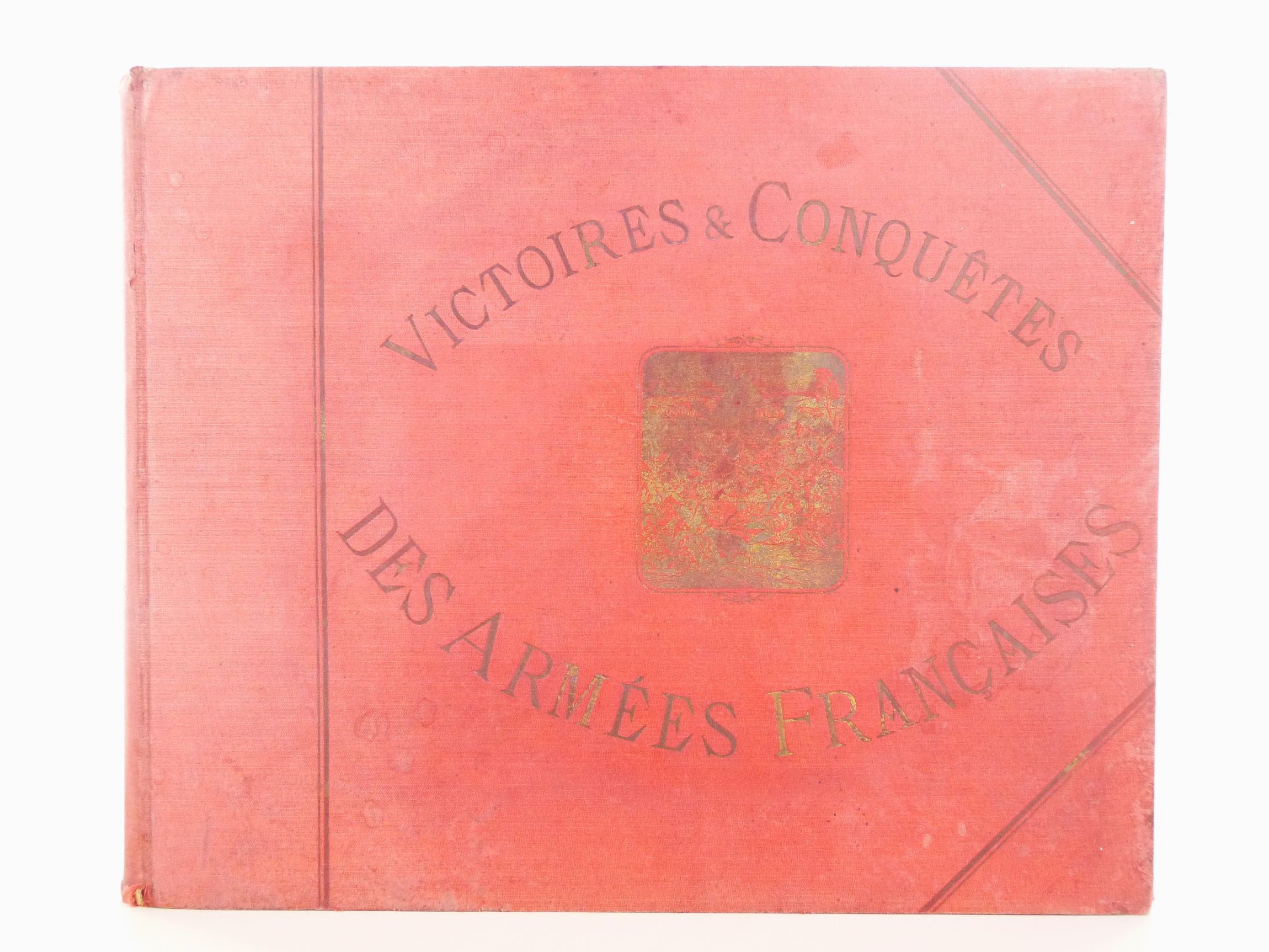 Victoires et Conquêtes des Armées Françaises