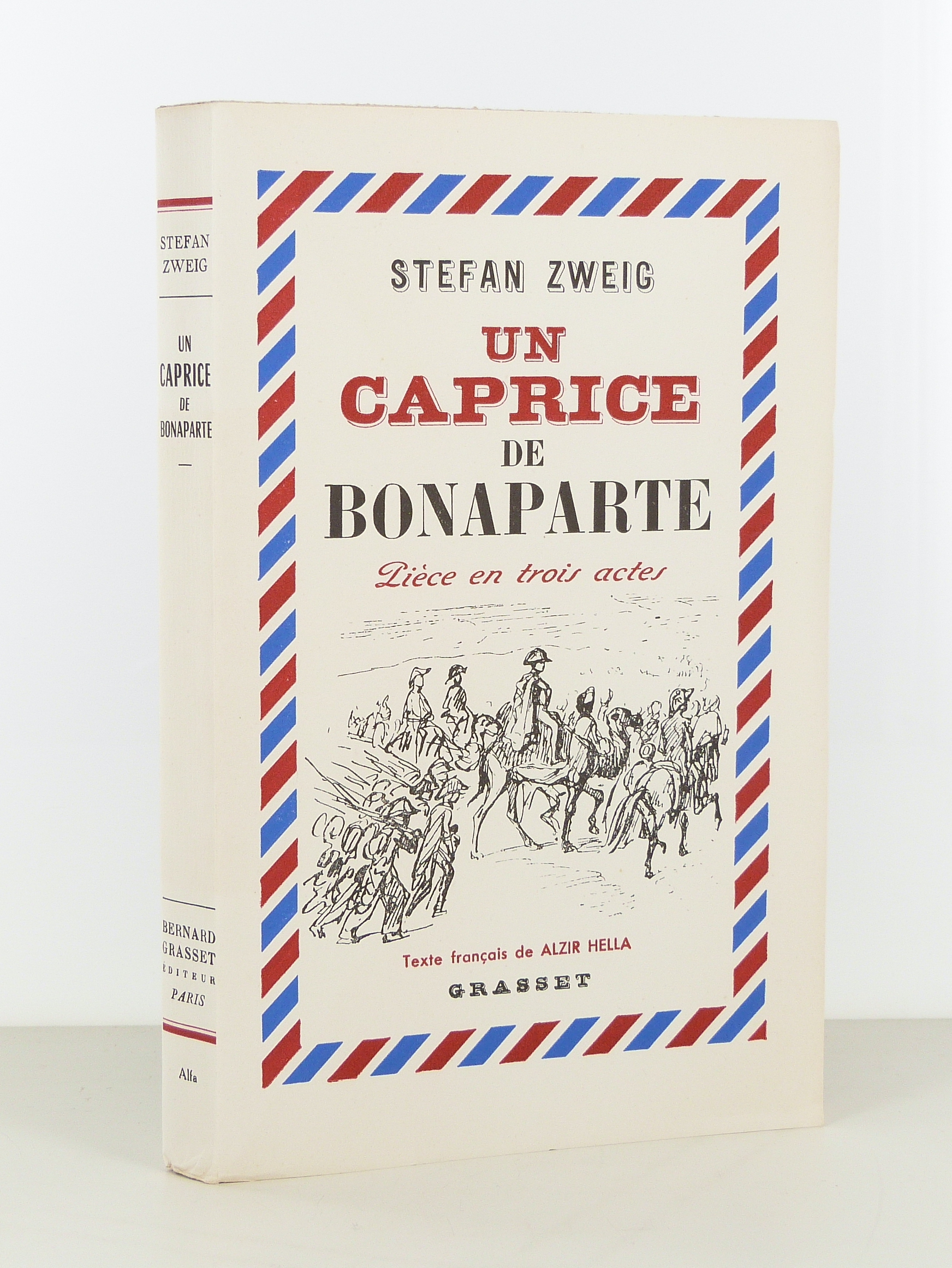 Un caprice de Bonaparte. Pièce en trois actes.